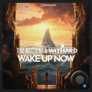 The Nation & Withard - Wake up Now (2025)