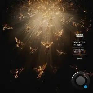 Xbeater, Faeqe - Beyond the Illusion (2025)