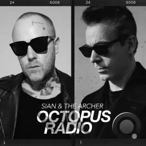 Sian & The Archer - Octopus Radio 041 (2025-06-12)