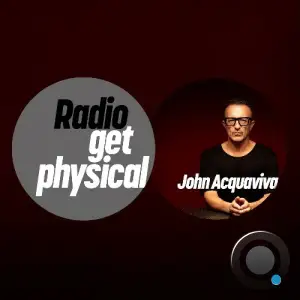 John Acquaviva - Get Physical Radio (June 2025) (2025-06-12)