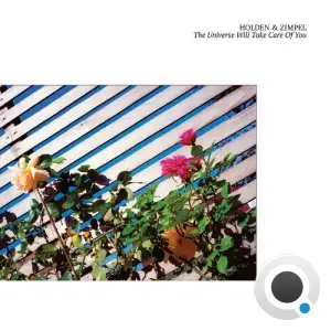 James Holden, Waclaw Zimpel - The Universe Will Take Care Of You (2025)