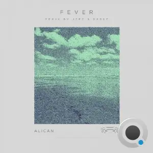 Alican - Fever (2025)