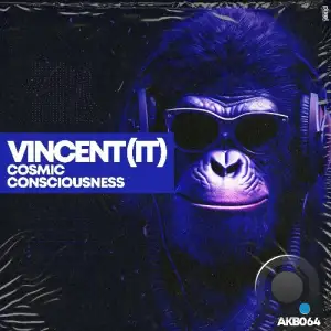 Vincent (IT) - Cosmic Consciousness (2025)