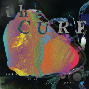 The Cure - Mixes Of A Lost World (2025)
