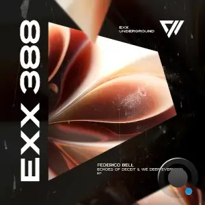 Federico Bell - Echoes Of Deceit / We Deep Everyday (2025)