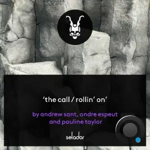 Andrew Sant & Andre Espeut - The Call / Rollin' On (Part 1) (2025)