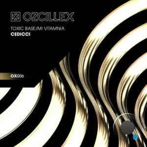 Cedicci - Toxic Base (2025)