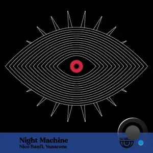 Nico Banfi, Yanacone - Night Machine (2025)