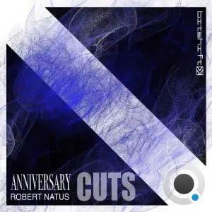 Robert Natus - Anniversary Cuts 1 (2025)