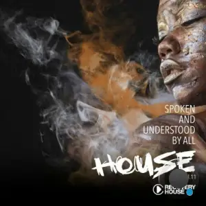Spoken and Understood by All, House, Vol. 11 (2025)