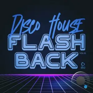 Disco House Flashback, Vol.05 (2025)