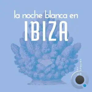 La Noche Blanca En Ibiza, Vol. 3 (2025)