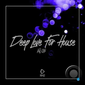 Deep Love for House, Vol.05 (2025)
