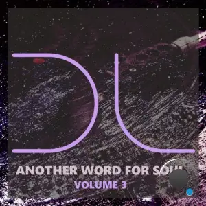 Another Word For Soul, Vol. 3 (2025)