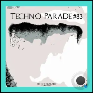Techno Parade #83 (2025)
