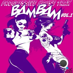 Progressive House Trax, Bam Bam, Vol. 1 (2025)