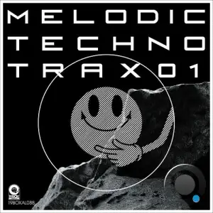 Melodic Techno Trax 01 (2025)