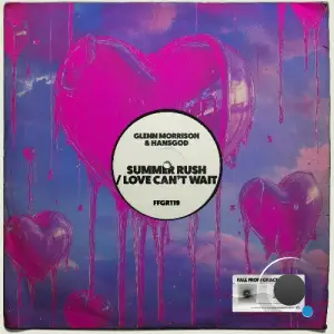 Glenn Morrison, Hansgod - Summer Rush / Love Can't Wait (2025)