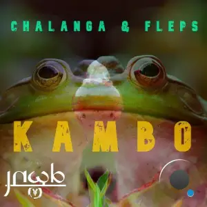 Chalanga, Fleps - Kambo (2025)