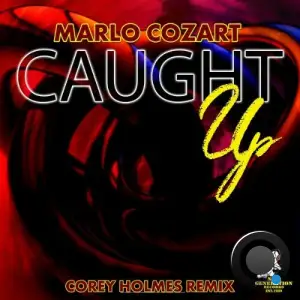 Marlo Cozart - Caught Up (2025)
