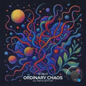 Gtn-O - Ordinary Chaos (2025)