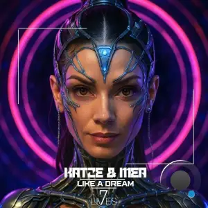 Katze & Mea - Like a Dream (2025)