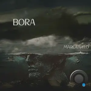 Marcatello - Bora (2025)