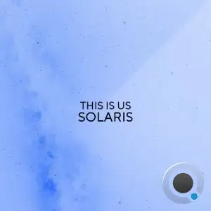 This Is Us - Solaris (2025)