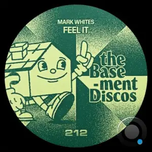 Mark Whites - Feel It (2025)