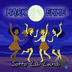 Mark Emme - Sotto La Luna (2025)