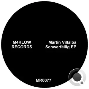 Martin Villalba - Schwerfällig (2025)