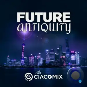 Ciacomix - Future Antiquity 053 (2025-06-15)