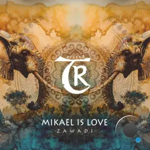 Mikaël Is Love - Zawadi (2025)