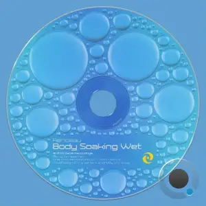 Renceau - Body Soaking Wet (2025)
