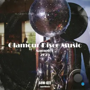 Glamour Disco Music Sampler 2025 (2025)