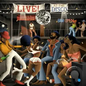Ankhlejohn & August Fanon - Live! At The Disco (2025)