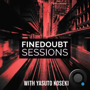 Yasuto Koseki - Finedoubt Sessions 141 (2025-06-16)