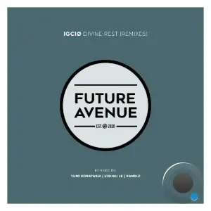 IGCIØ - Divine Rest (Remixes) (2025)