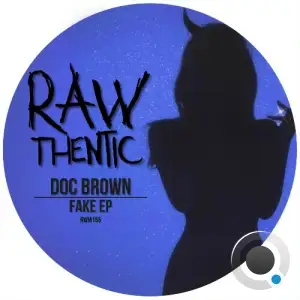 Doc Brown - Fake (2025)