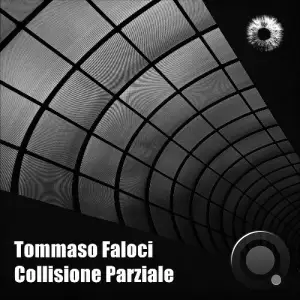 Tommaso Faloci - Collisione Parziale (2025)