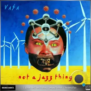 Vasa - Not A Jazz Thing (2025)
