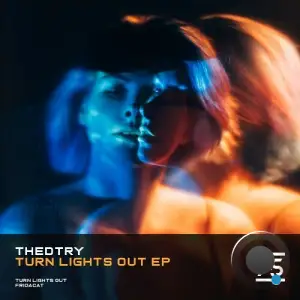 Thedtry - Turn Lights Out (2025)