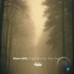 Brann (AR) - Foggy Morning | Silent Tree (2025)