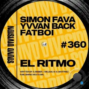 Simon Fava & Yvvan Back & Fatboi - El Ritmo (2025)