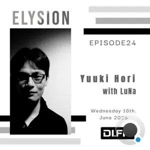 Luna &  Yuuki Hori - Elysion 024 (2025-06-18)