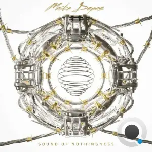 MAIKE DEPAS - Sound Of Nothingness (2025)