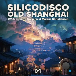 Silicodisco - Old Shanghai (2025)