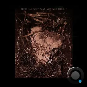 Susu Laroche - War Against the Lie (2025)