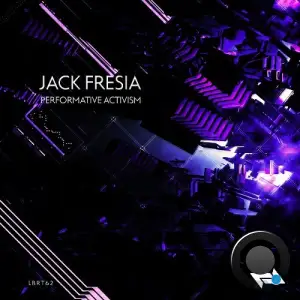 Jack Fresia - Performative Activism (2025)