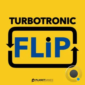 Turbotronic - Flip (2025)